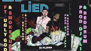 DJ Flippp Feat. Ugly God & Smokepurpp - Lied [Audio]