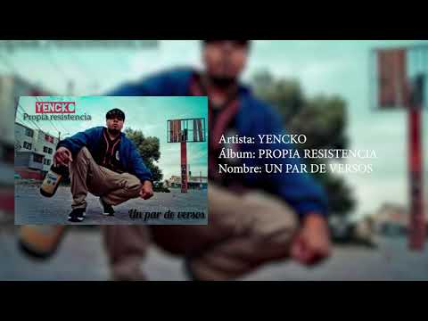 YENCKO - ''UN PAR DE VERSOS"