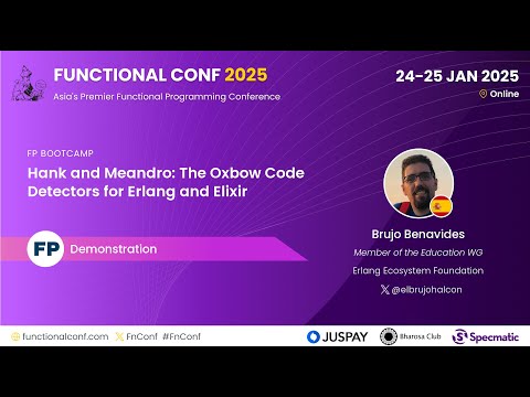 Hank & Meandro: The Oxbow Code Detectors for Erlang and Elixir by Brujo Benavides #FnConf 2025