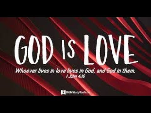 Devotional 494 - 'God is love' (1 John 4.7-21).