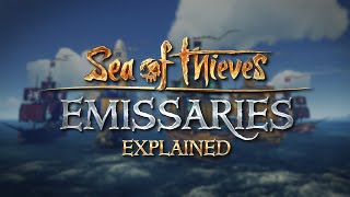 Emissaries Explained: Official Sea of Thieves Gameplay Guide