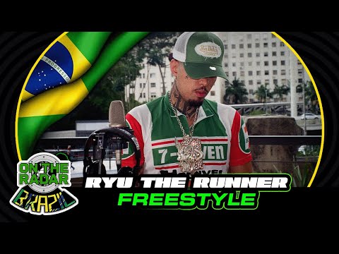 The Ryu The Runner "On The Radar" Freestyle (OTR Brazil 🇧🇷)