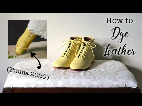 How to Dye Leather: Dyeing my American Duchess Regency boots to match Emma 2020