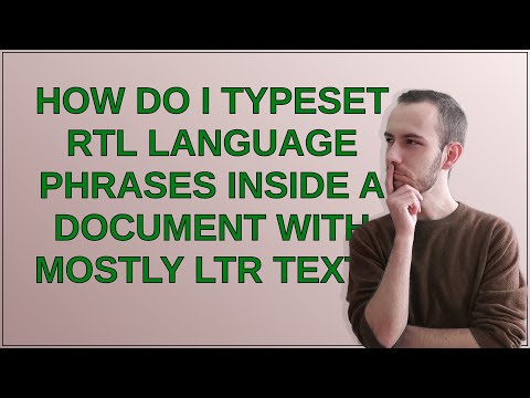 Tex: How do I typeset RTL language phrases inside a document with mostly LTR text?