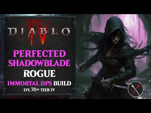 Diablo 4 Rogue Build - Perfected Shadowblade Endgame Build (Level 70+)