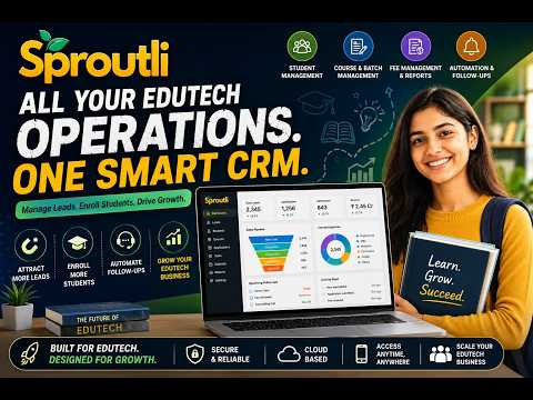  Sproutli - An AI driven EduTech CRM