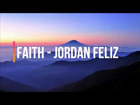 Faith - Jordan Feliz