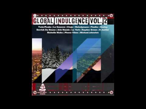 Global Indulgence Vol 2   Derrick Da House   Cant you feel it