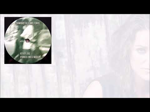 Chambray Vs Dennis Ferrer - Hey Hey Jers [Francis Linkels Mash - Up]