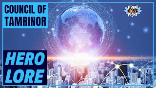 Exploring Heroic Legacies in Tamrinor | The Council of Tamrinor: Hero Lore