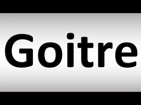 How to Pronounce Goitre