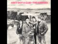 the lurkers - aint got a clue