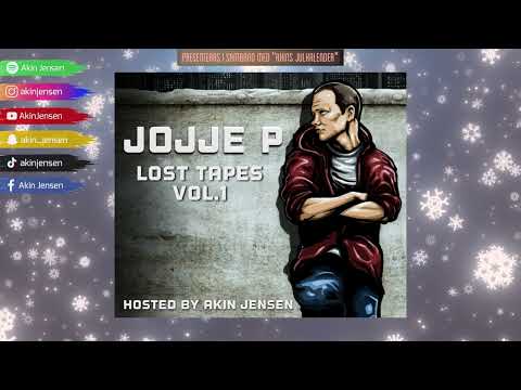 Jojje P - Lost Tapes Vol.1 (Hosted by Akin Jensen)