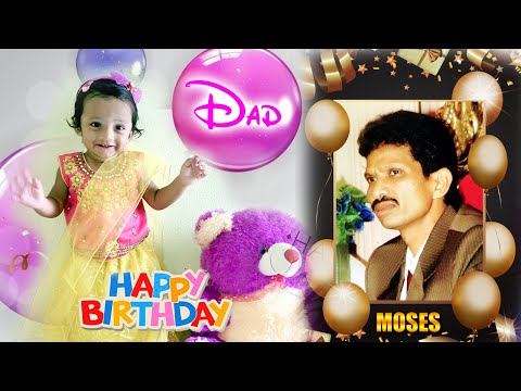 KONANKI MOSES // BIRTHDAY WISHES BY DAUGHTER SRESHTA//1-08-2021