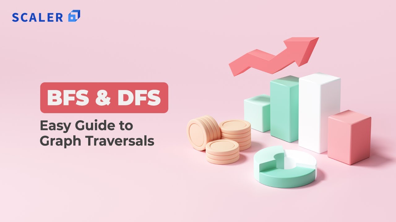 BFS and DFS Graph Traversal Tutorial for Beginners | Breadth-First Search | Depth First Search