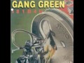 Gang Green - Lost Chapter