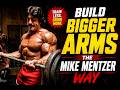 BUILD BIGGER ARMS THE MIKE MENTZER WAY Mikementzer Training Gym Motivation