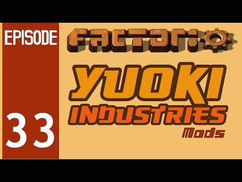 Factorio - Yuoki Industries Episode 33: Transmutation