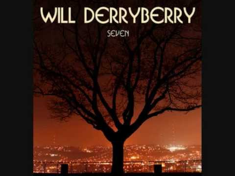 Will Derryberry - Seven.wmv