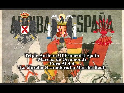 Triple Anthem Of Spain - Marcha de Oriamendi | Cara Al Sol | La Marcha Granadera [La Marcha Real]