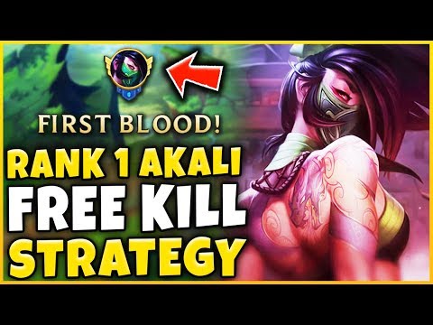 #1 AKALI WORLD *NEW* FIRST BLOOD STRATEGY (WORKS EVERY TIME) - League of Legends