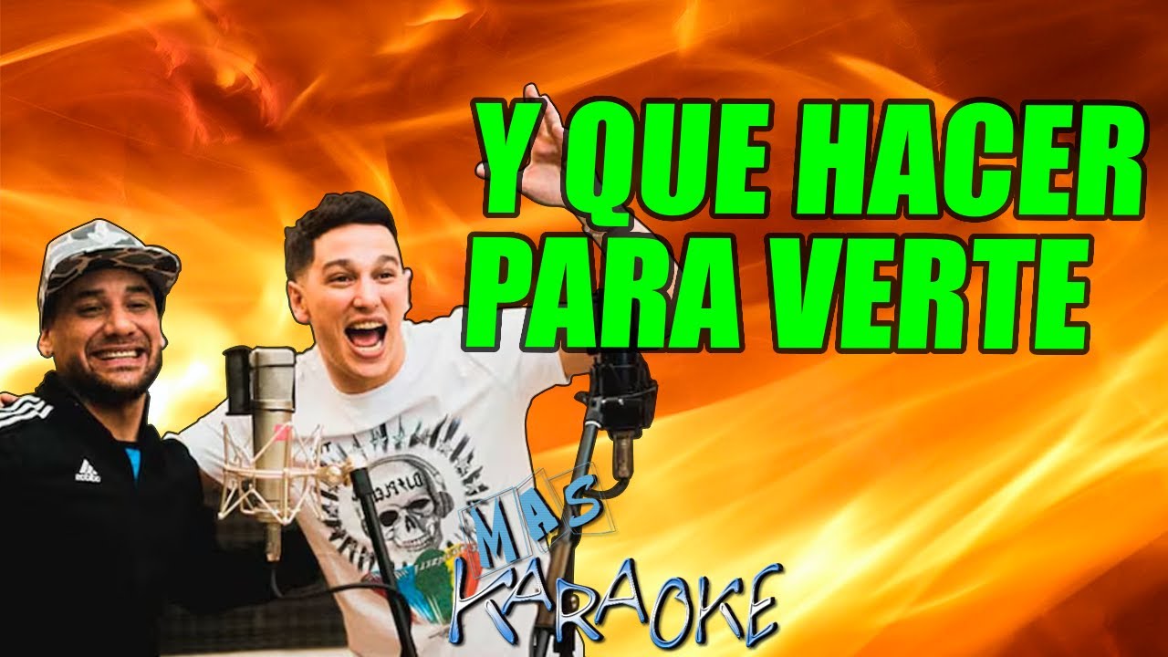 Y Que Hacer Para Verte