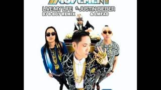 Far East Movement Feat. LMFAO &amp; Justin Bieber - Live My Life (DJ B-Boy Remix)