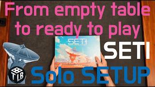 From Empty Table to Launch Ready: SETI Solo Setup