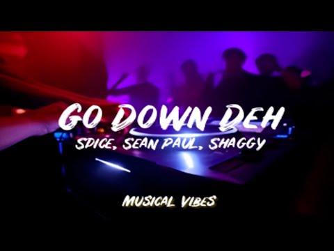 Spice, Sean Paul, Shaggy - Go Down Deh (Lyrical Video)