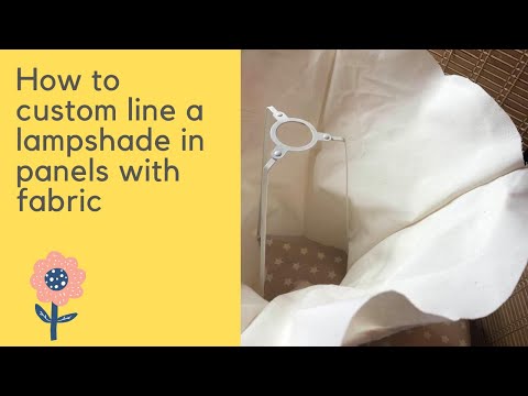 How to Line a Lampshade with Fabric | Balloon Lining Tutorial for Lamp Makeovers/Upcycle