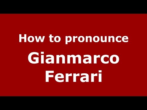 How to pronounce Gianmarco Ferrari (Italian/Italy)  - PronounceNames.com