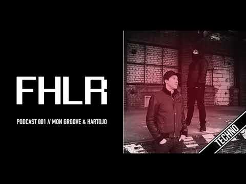 FHLR001 Podcast  - Mon Groove & Hartojo Technoset TechnoMix