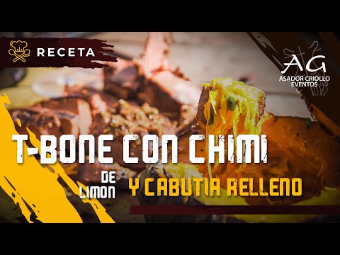 Receta: T-Bone con chimi de limon y Cabutia relleno | AG Asador Criollo