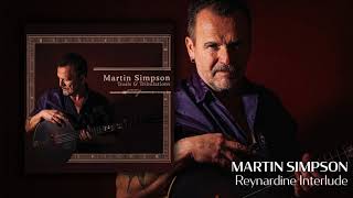 Martin Simpson - Reynardine Interlude [Official Audio]