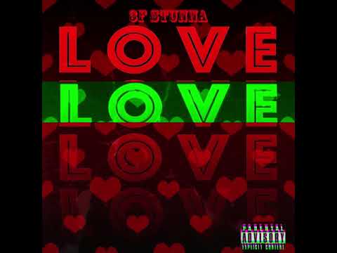 3F Stunna - L.O.V.E