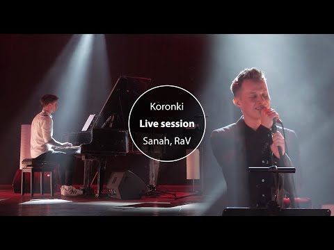 KORONKI - Sanah | RaV Kozik - live session
