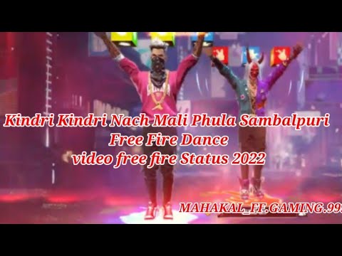 Kindri Kindri Nach Mali Phula Sambalpuri Free Fire Dance video free fire Status 2022