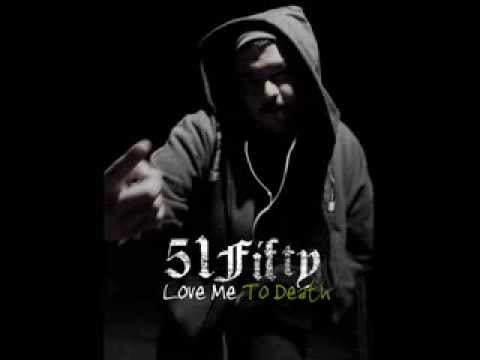 51Fifty - Love Me To Death - Free D/L