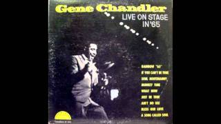 Gene Chandler - Just Be True - Live on Stage in &#39;65