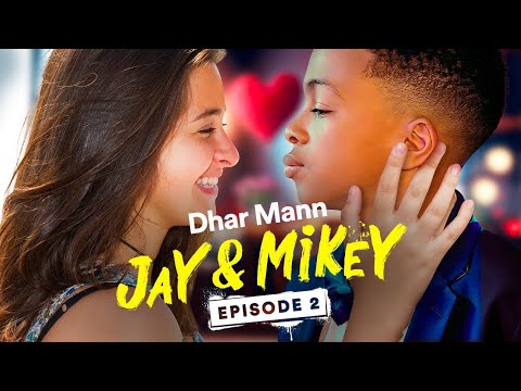 Jay & Mickey Ep 02 : Jay Gets His 1st Kiss | Dhar Mann