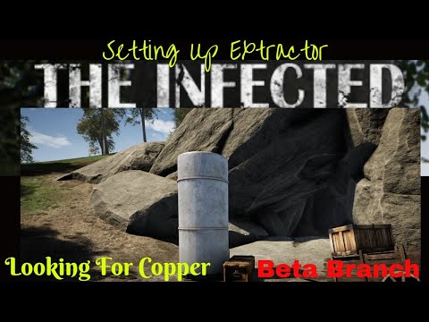 The Infected, Setting up the Extractor for Copper  #Gameplay