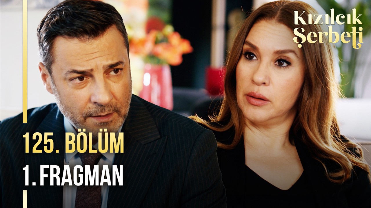 Kızılcık Şerbeti 125. Bölüm Fragmanı Yayınlandı: Büyük Hesaplaşma