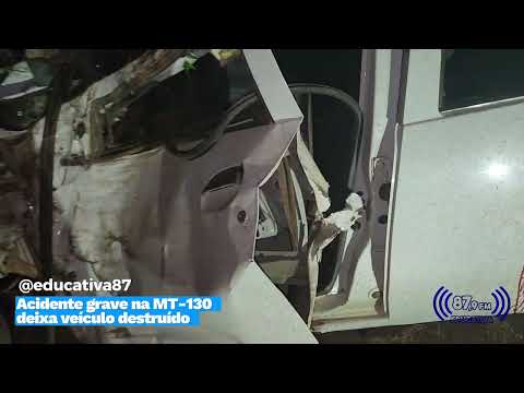Acidente grave na MT-130 deixa veículo destruído e vítimas feridas em Paranatinga