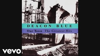 Deacon Blue - Still in the Mood (Audio)