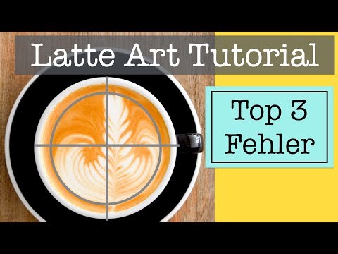 Top 3 - Häufigste Latte Art Fehler (Tutorial auf deutsch)