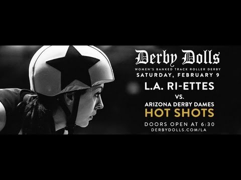 video:Feb 9, 2013: L.A. Ri-Ettes vs. AZ Derby Dames