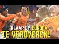 Nederland Weer Een Van De Betere Landen In Europa: 'Vechten Voor Je Plek in Oranje'