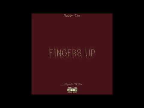 Fingers Up (Prod. Fre$h On The Beat)