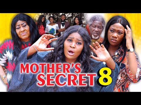 MOTHER'S SECRET SEASON 8 - (New Hit) CHIZZY ALICHI 2021 Latest Nigerian Nollywood Movie Full HD