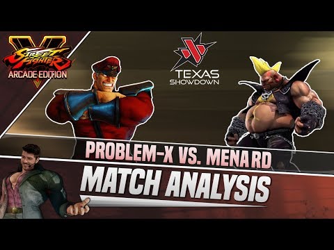 SFV AE Match Analysis: Texas Showdown 2018 - Problem-X vs. MenaRD